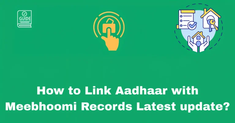 How to Link Aadhaar with Meebhoomi Records Latest update?