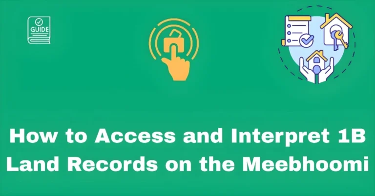 How to Access and Interpret 1B Land Records on the Meebhoomi
